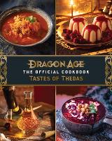 Book Cover for Dragon Age: The Official Cookbook by Titan Books