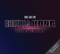 Book Cover for The Art of Godzilla X Kong by James Mottram