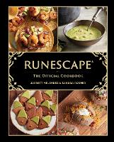 Book Cover for RuneScape: The Official Cookbook by Sandra Rosner, Jarrett Melendez