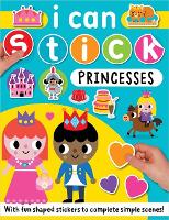 Book Cover for I Can Stick Princesses by Make Believe Ideas