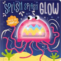 Book Cover for Splish Splash Glow by Cara Jenkins