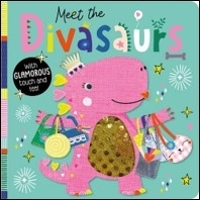 Book Cover for Meet the Divasaurs by Christie Hainsby, Make Believe Ideas
