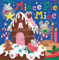 Book Cover for Mince Pie Mice by Alexander Cox
