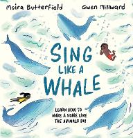 Book Cover for Sing Like a Whale by Moira Butterfield