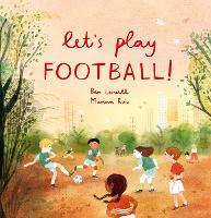 Book Cover for Let's Play Football! by Ben Lerwill