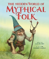 Book Cover for The Hidden World of Mythical Folk by Maz Evans
