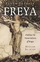 Book Cover for Pagan Portals - Freya by Morgan Daimler