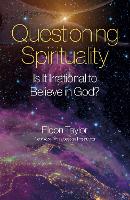 Book Cover for Questioning Spirituality by Eldon Taylor