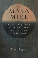 Book Cover for Maya Mire by Paul Nugent