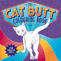 Book Cover for The Cat Butt Colouring Book by Igloo Books