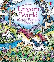 Book Cover for Unicorn World Magic Painting Book by Abigail Wheatley