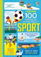 Book Cover for 100 Things to Know About Sport by Jerome Martin, Alice James, Tom Mumbray, Micaela Tapsell
