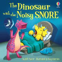 Book Cover for The Dinosaur With the Noisy Snore by Russell Punter