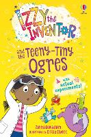 Book Cover for Izzy the Inventor and the Teeny Tiny Ogres by Susanna Davidson