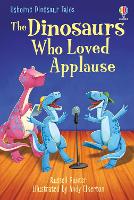 Book Cover for The Dinosaurs Who Loved Applause by Russell Punter