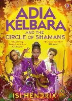 Book Cover for Adia Kelbara and the Circle of Shamans by Isi Hendrix