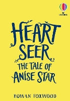 Book Cover for Heartseer: The Tale of Anise Star by Rowan Foxwood, Kade Dorzla