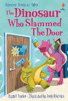 Book Cover for The Dinosaur Who Slammed the Door by Russell Punter