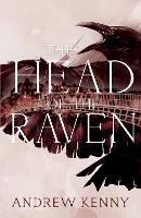 Book Cover for The Head of the Raven by Andrew Kenny