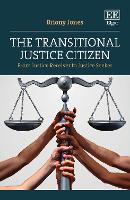 Book Cover for The Transitional Justice Citizen by Briony Jones