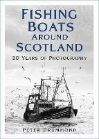 Book Cover for Fishing Boats Around Scotland by Peter Drummond