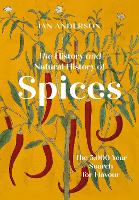 Book Cover for The History and Natural History of Spices by Ian Anderson