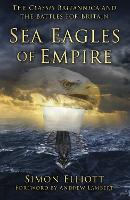 Book Cover for Sea Eagles of Empire by Simon Elliott, Andrew Lambert