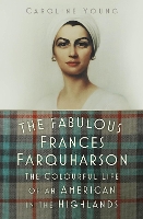 Book Cover for The Fabulous Frances Farquharson by Caroline Young