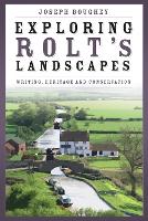 Book Cover for Exploring Rolt's Landscapes by Joseph Boughey