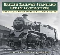 Book Cover for British Railway Standard Steam Locomotives by Brian J. Dickson