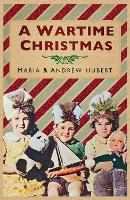 Book Cover for A Wartime Christmas by Maria Hubert