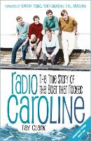 Book Cover for Radio Caroline by Ray Clark, Emperor Rosko, Keith Skues, Paul McKenna