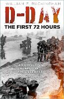 Book Cover for D-Day: The First 72 Hours by William F Buckingham