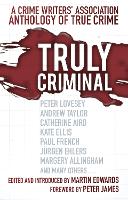 Book Cover for Truly Criminal by Peter James