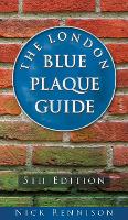 Book Cover for The London Blue Plaque Guide by Nick Rennison