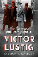 Book Cover for Victor Lustig by Christopher Sandford