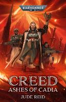 Book Cover for Creed: Ashes of Cadia by Jude Reid