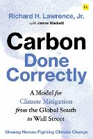 Book Cover for Carbon Done Correctly by Jr., Richard H. Lawrence