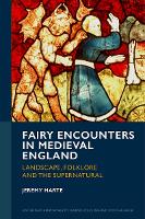 Book Cover for Fairy Encounters in Medieval England by Jeremy Harte