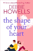 Book Cover for The Shape of Your Heart by Debbie Howells