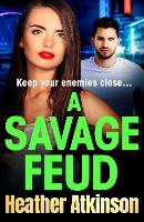 Book Cover for A Savage Feud by Heather Atkinson
