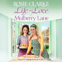 Book Cover for Life and Love at Mulberry Lane by Rosie Clarke