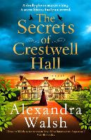 Book Cover for The Secrets of Crestwell Hall by Alexandra Walsh