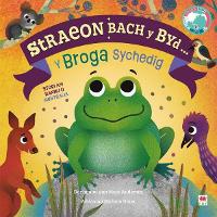 Book Cover for Straeon Bach y Byd: Broga Sychedig, Y / Thirsty Frog, The by Kathryn Jewitt