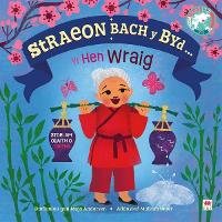 Book Cover for Straeon Bach y Byd: Hen Wraig / Old Woman by Kathryn Jewitt