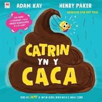 Book Cover for Catrin yn y Caca by Adam Kay