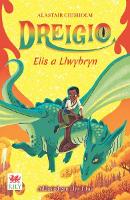Book Cover for Dreigio: 3. Elis a Llwybryn by Alastair Chisholm