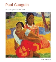 Book Cover for Paul Gauguin Masterpieces of Art by Rosalind Ormiston