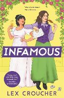 Book Cover for Infamous by Lex Croucher
