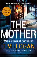 Book Cover for The Mother by T.M. Logan